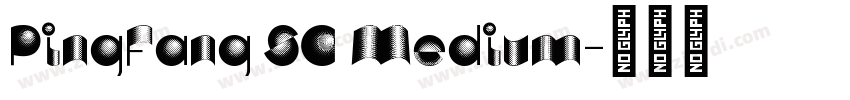 PingFang SC Medium字体转换